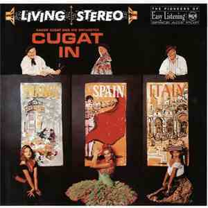Xavier Cugat And His Orchestra - Cugat In France, Spain & Italy download free