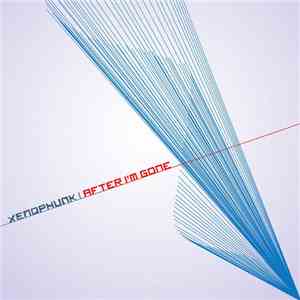 XenophunK - After I'm Gone download free