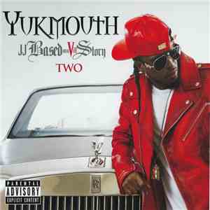 Yukmouth - JJ Based On A Vill Story - Two download free