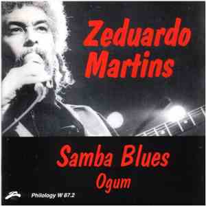 Zeduardo Martins - Samba Blues Ogum download free